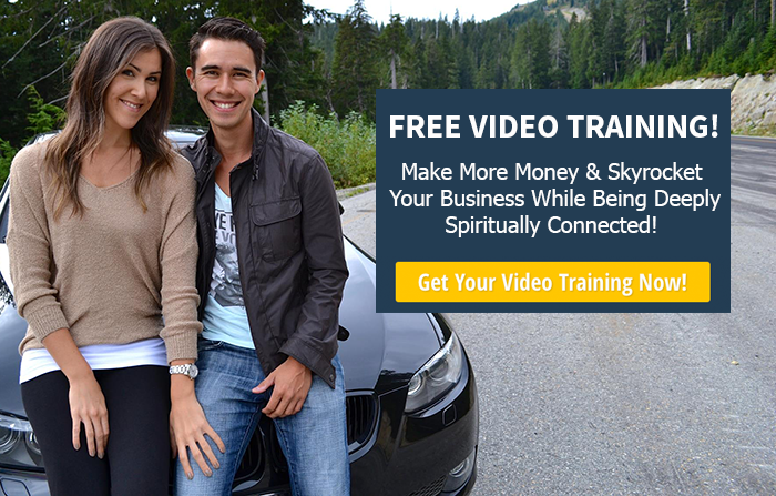FREE Video Training: Make More Money and Skyrocket Your Business While Being Deeply Spiritually Connected!