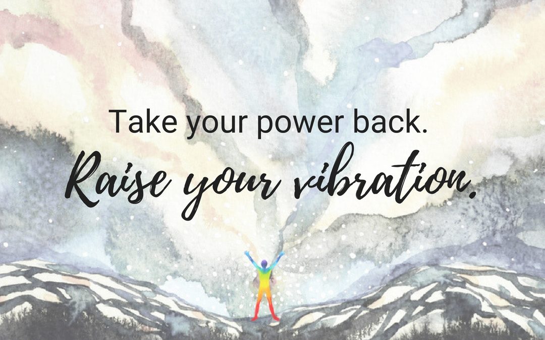 The Power of Your Personal Vibration